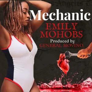 MECHANIC Single — Emily Mohobs