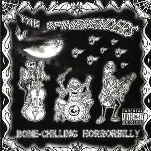Bone-Chilling Horrorbilly — The Spinebenders