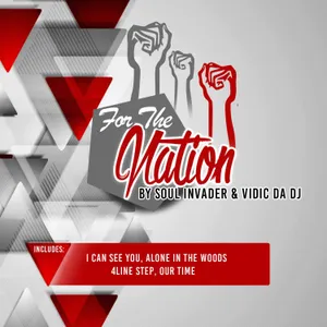 For the Nation — Vidic Da DJ, Soul Invader