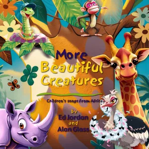 More Beautiful Creatures — Alan Glass, Ed Jordan