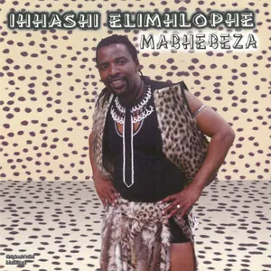 Mabhebeza — Ihhashi Elimhlophe