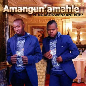 Ningabokwenzani Nje? — Amangun'amahle