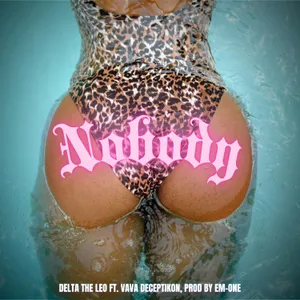 Nobody — Delta The Leo