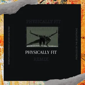 Physically Fit Remix — Nelz