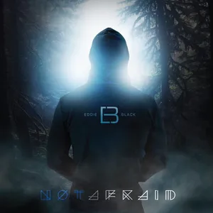 Not Afraid Single — Eddie Black
