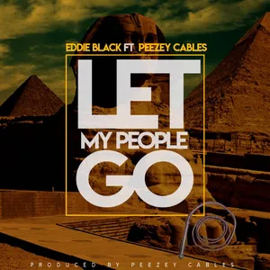 Let My People Go Single — Eddie Black
