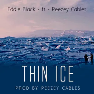 Thin Ice Single — Eddie Black