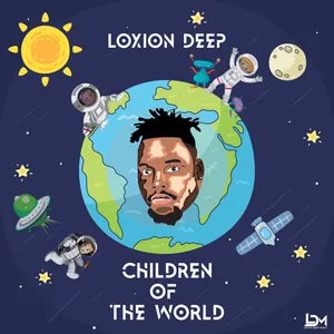 Children Of The World — Loxion Deep
