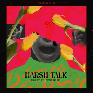 Harsh Talk — Bloodline Club
