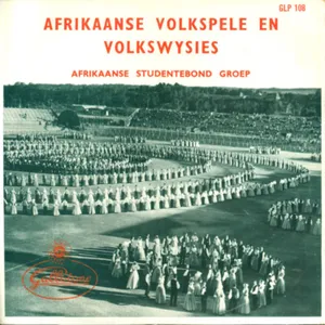 Afrikaanse Volkspele En Volkswysies — Afrikaanse Studentebond Groep
