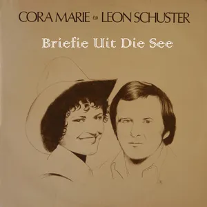 Briefie Uit Die See — Cora Marie, Leon Schuster