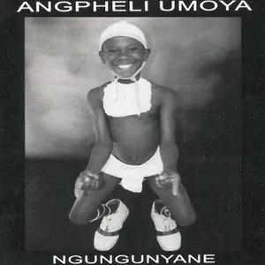 Ngungunyane — Angpheli Umoya