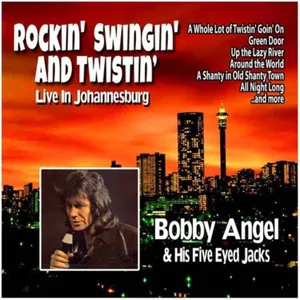 Rockin', Swingin' and Twistin' - Live in Johannesburg album cover