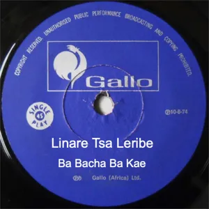 Ba Bacha Ba Kae — Linare Tsa Leribe